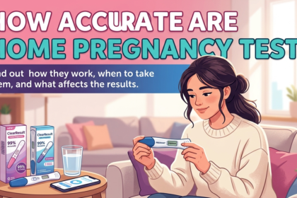 How Accurate Are Home Pregnancy Tests